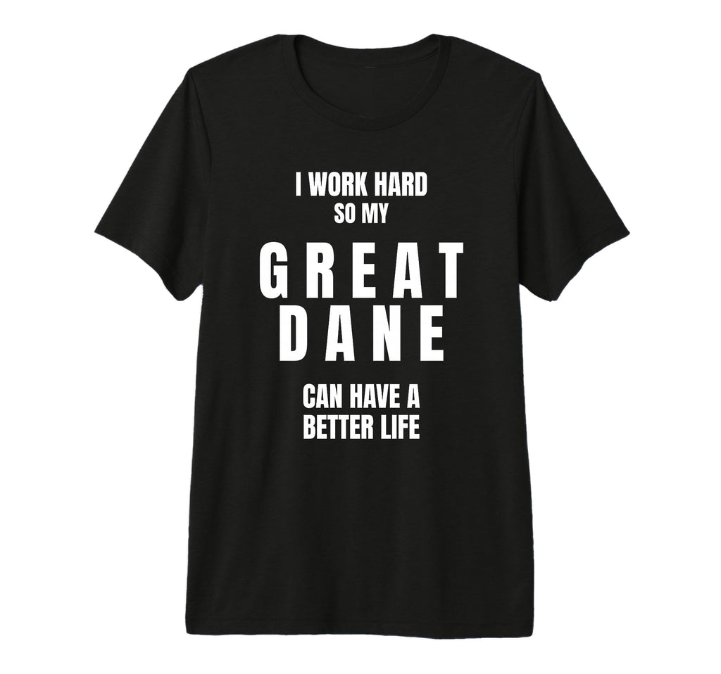 Great Dane Dad Owner Mom Canine Lover T-Shirt - Novelty Apparel Men Women - T-Shirt, Sweatshirt, Hoodie