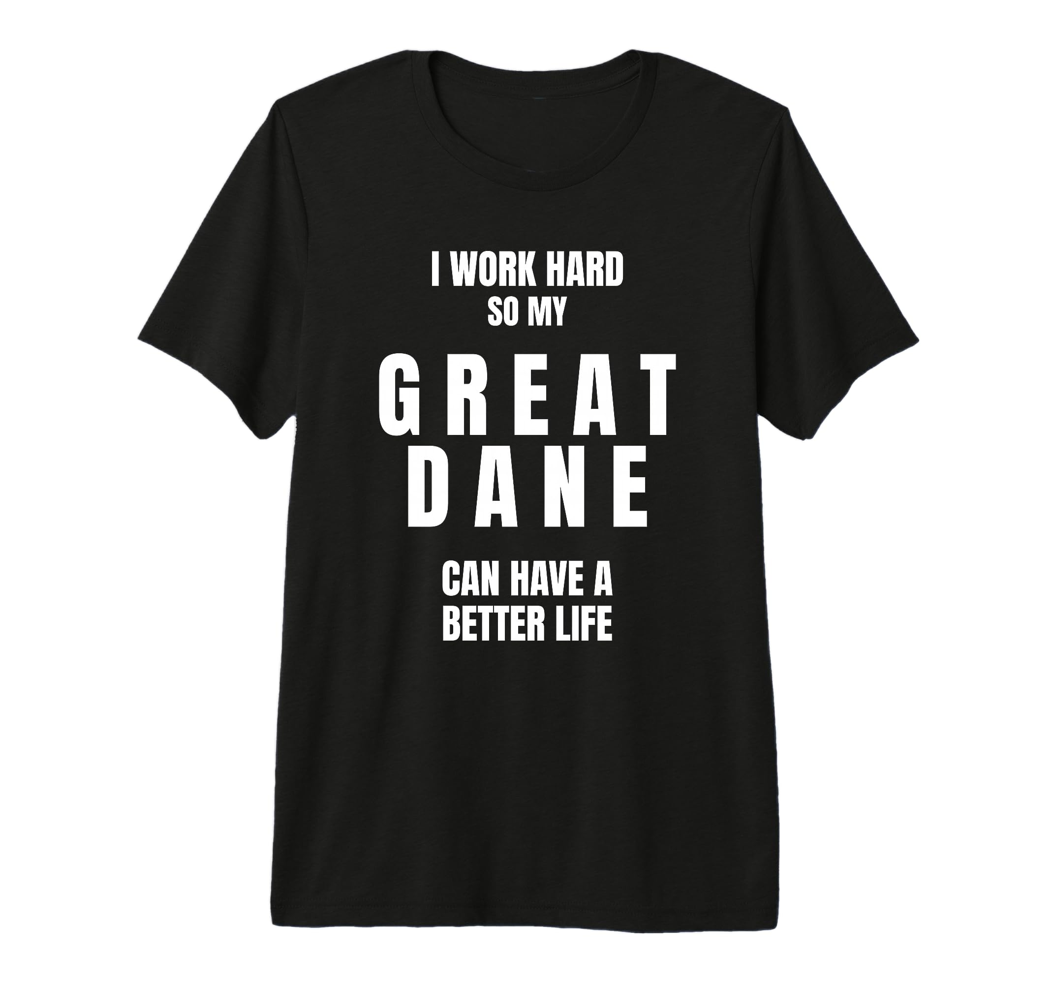 Great Dane Dad Owner Mom Canine Lover T-Shirt - Novelty Apparel Men Women - T-Shirt, Sweatshirt, Hoodie