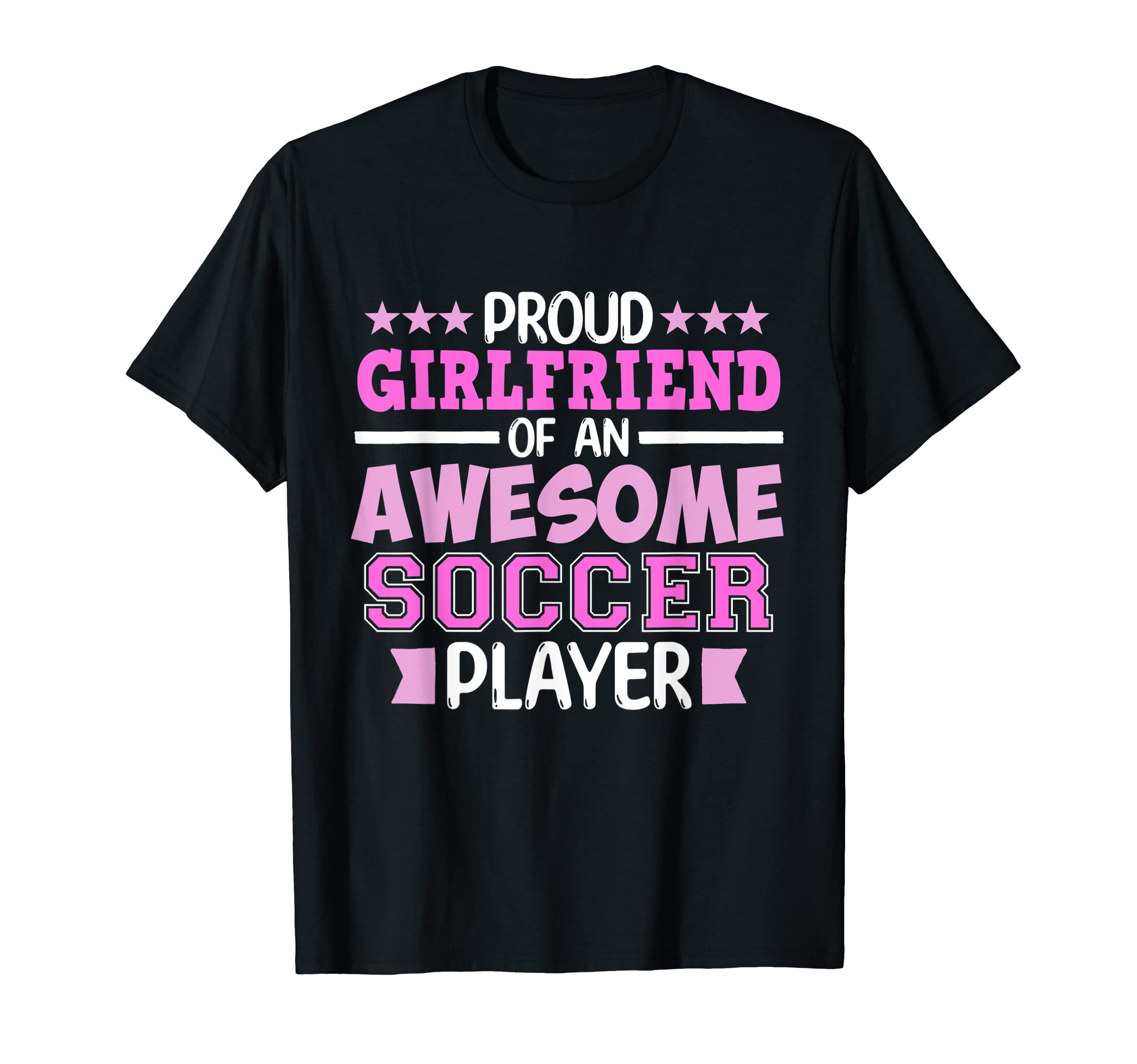 Girlfriend Soccer Player Sports Football T-Shirt - Trendy Graphic Unisex - T-Shirt, Sweatshirt, Hoodie