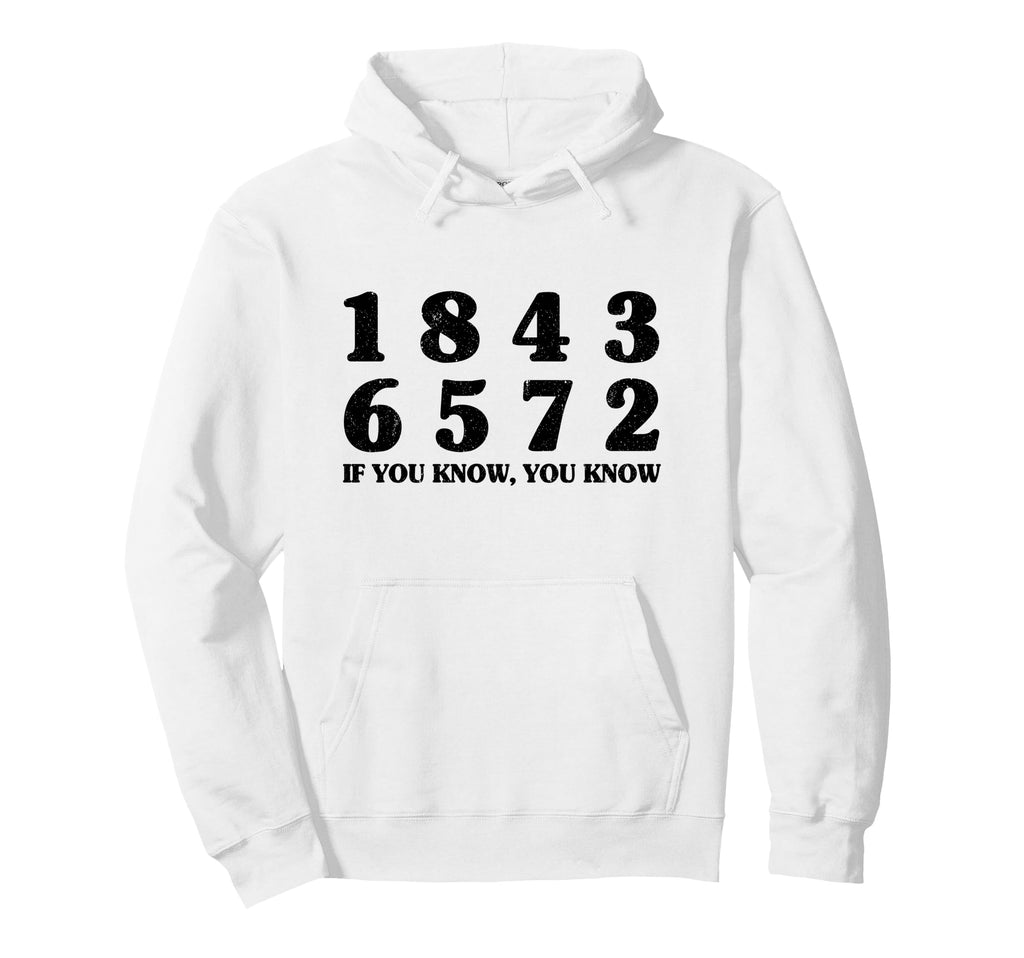 18436572 If You Know 18436572 Firing Hoodie - Aesthetic Graphic Men Women - T-Shirt, Sweatshirt, Hoodie