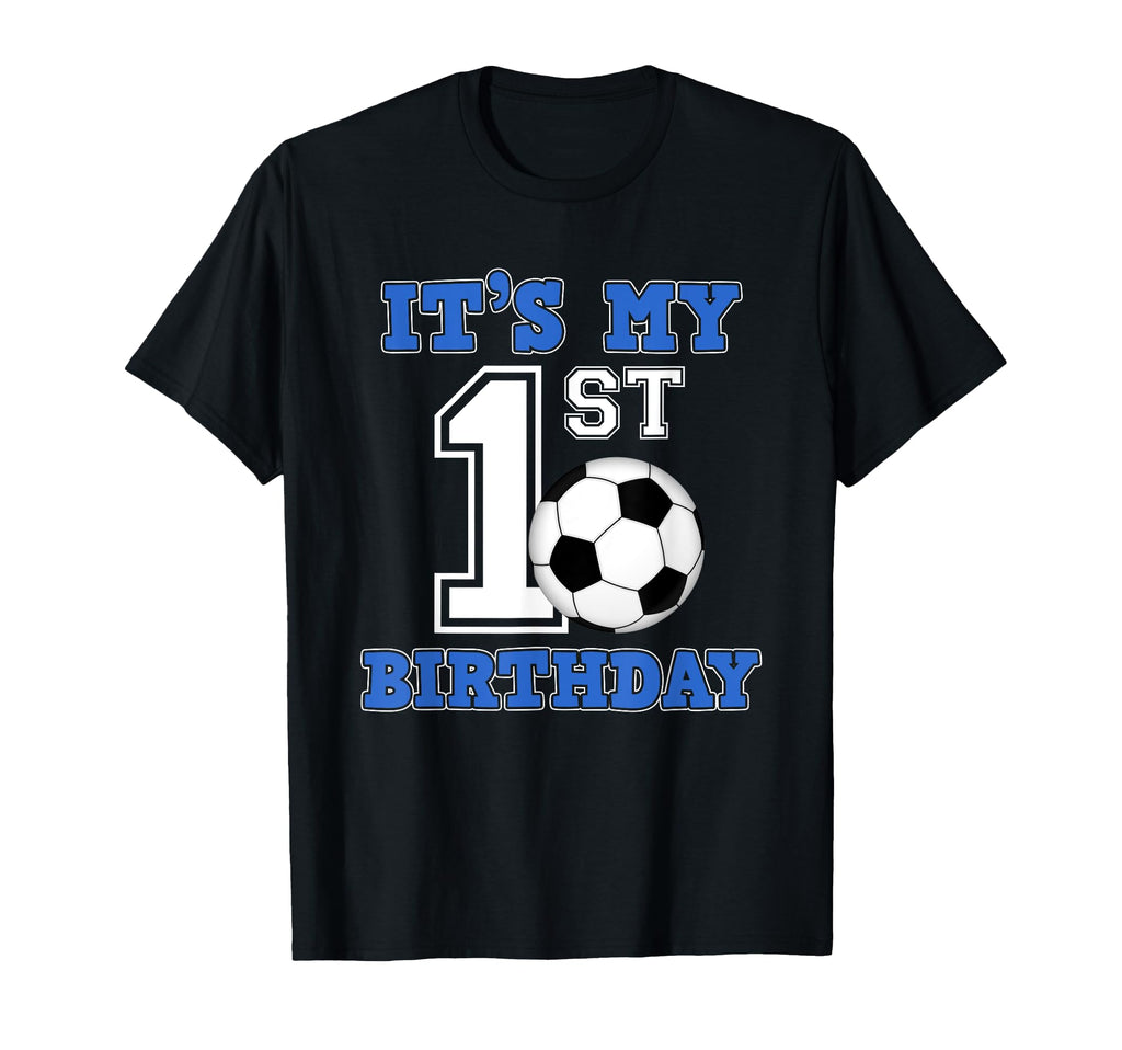 Soccer Player 1St Birthday T-Shirt - Casual Everyday Wear for Adults - T-Shirt, Sweatshirt, Hoodie