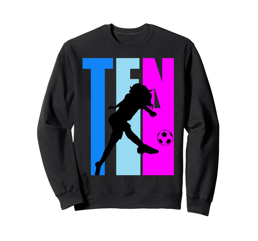 10Th Soccer Birthday Goals Score Sweatshirt - Aesthetic Graphic Men Women - T-Shirt, Sweatshirt, Hoodie