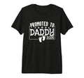 Promoted To Daddy 2026 Pregnancy T-Shirt - Casual Everyday Wear Unisex - T-Shirt, Sweatshirt, Hoodie