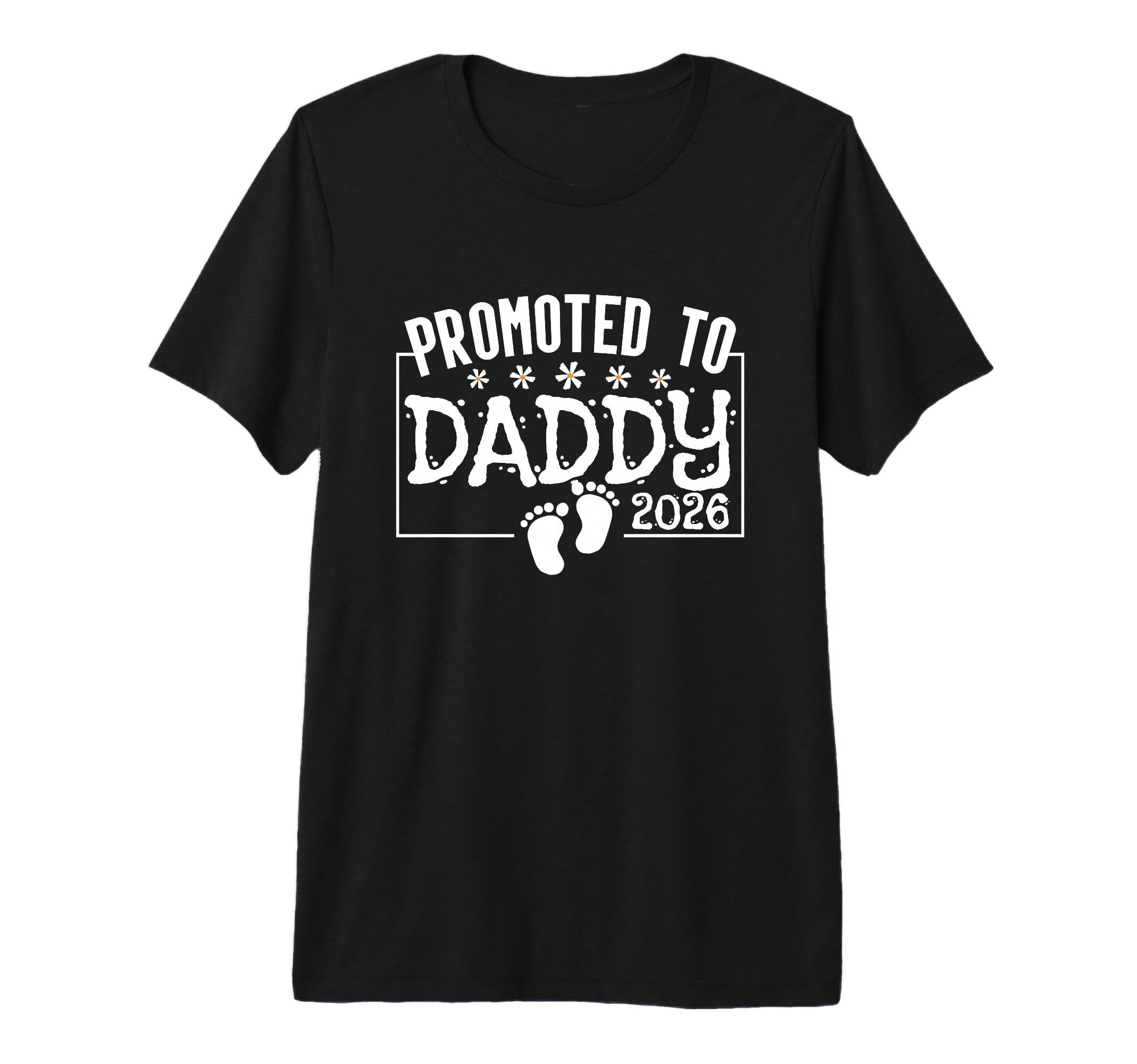 Promoted To Daddy 2026 Pregnancy T-Shirt - Casual Everyday Wear Unisex - T-Shirt, Sweatshirt, Hoodie