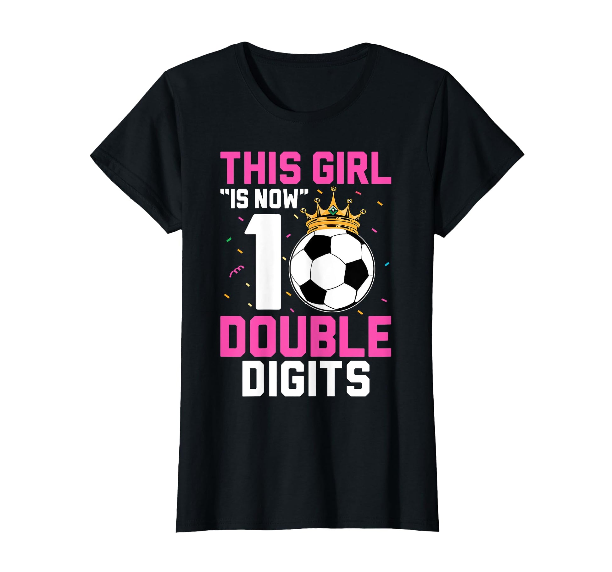 This Is Now 10 Double Digits Soccer T-Shirt - Custom Art Print for Adults - T-Shirt, Sweatshirt, Hoodie