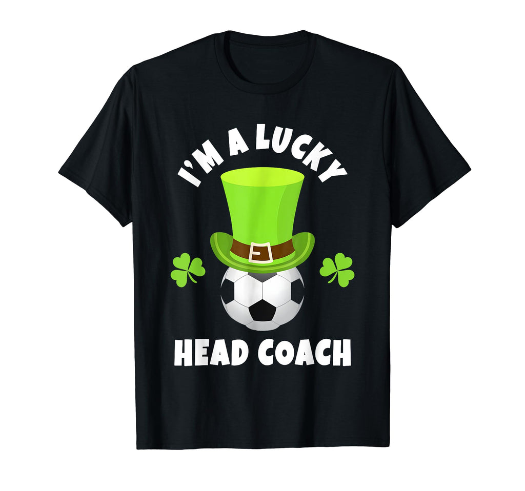 Soccer Head Coach Im Lucky Head T-Shirt - Casual Everyday Wear Men Women - T-Shirt, Sweatshirt, Hoodie