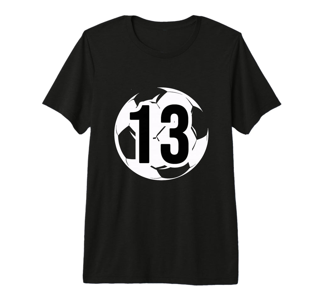 13 Soccer Birthday Gift Soccer Fan T-Shirt - Aesthetic Graphic Men Women - T-Shirt, Sweatshirt, Hoodie