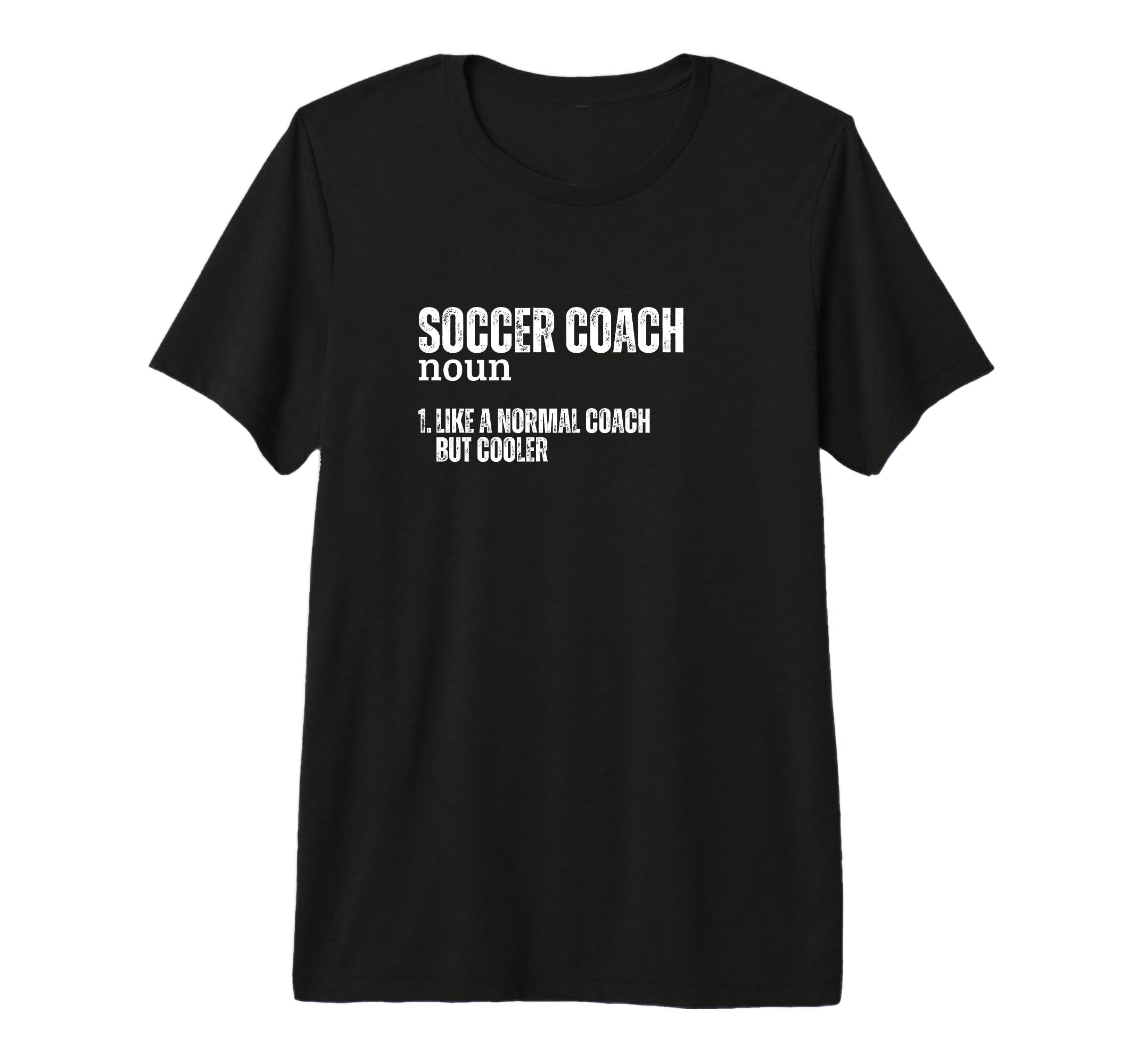 Soccer Coach Definition Funny Soccer T-Shirt - Custom Art Print for Adults - T-Shirt, Sweatshirt, Hoodie