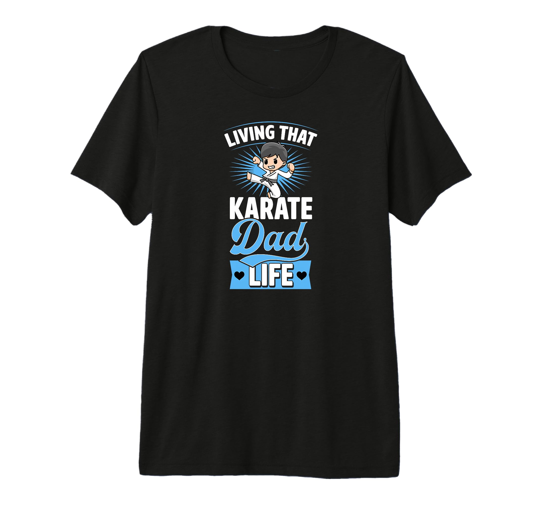 Living That Karate Dad Life Tri Blend T-Shirt - Graphic Print for Adults - T-Shirt, Sweatshirt, Hoodie