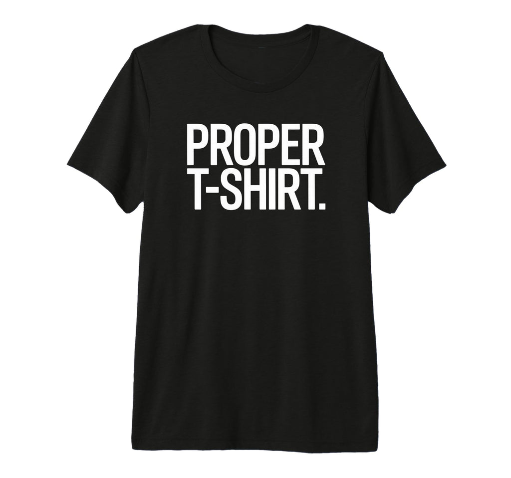 Proper Text Proper Dad Proper Mum Tri T-Shirt - Unique Graphic for Adults - T-Shirt, Sweatshirt, Hoodie