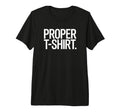 Proper Text Proper Dad Proper Mum Tri T-Shirt - Unique Graphic for Adults - T-Shirt, Sweatshirt, Hoodie
