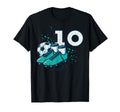10Th Birthday Soccer Ball Shoes Football T-Shirt - Novelty Apparel Unisex - T-Shirt, Sweatshirt, Hoodie