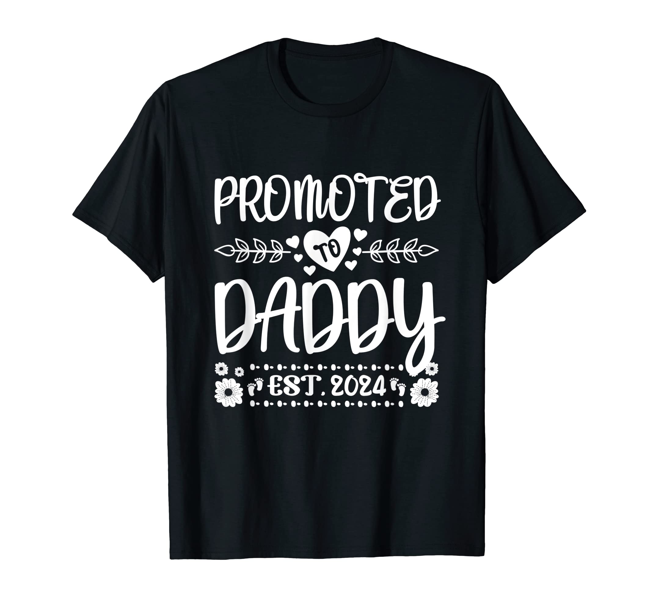 1St Time Dad Est 2024 New First Daddy 2024 T-Shirt - Trendy Graphic Unisex - T-Shirt, Sweatshirt, Hoodie