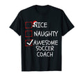 Nice Naughty Awesome Soccer Coach T-Shirt - Aesthetic Graphic Unisex - T-Shirt, Sweatshirt, Hoodie