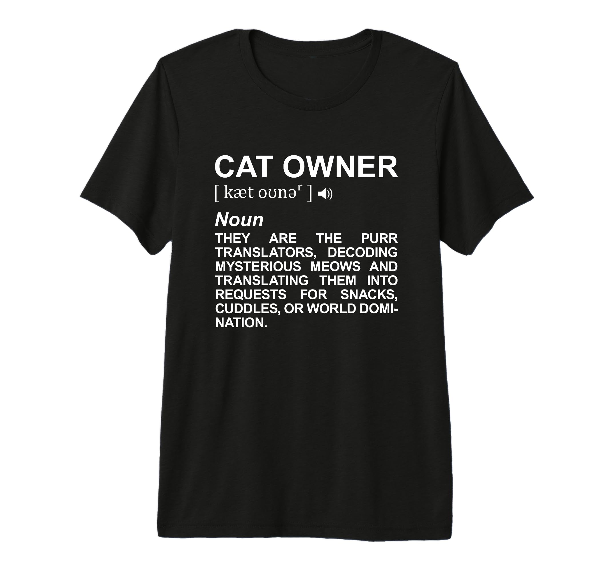 Cat Owner Dictionary Cat Dad Tri Blend T-Shirt - Streetwear Style Unisex - T-Shirt, Sweatshirt, Hoodie