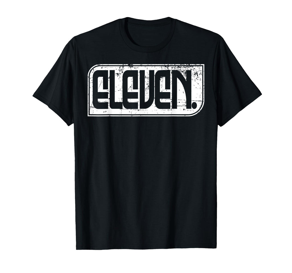 11Th Birthday Or 11 Years Old Eleven T-Shirt - Minimalist Print for Adults - T-Shirt, Sweatshirt, Hoodie