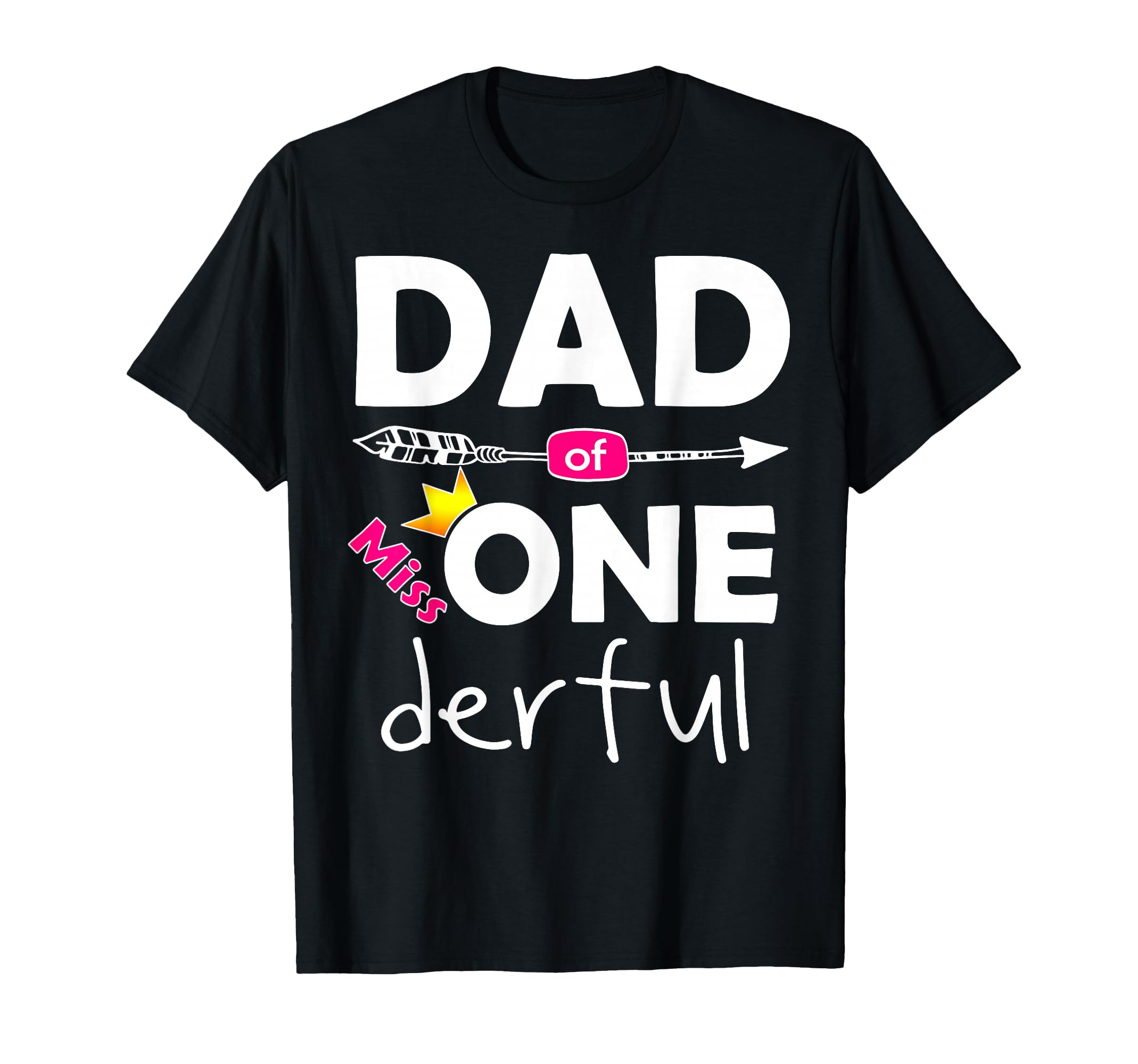 1St Birthday Dad Miss Onederful Outfit T-Shirt - Trendy Graphic Men Women - T-Shirt, Sweatshirt, Hoodie