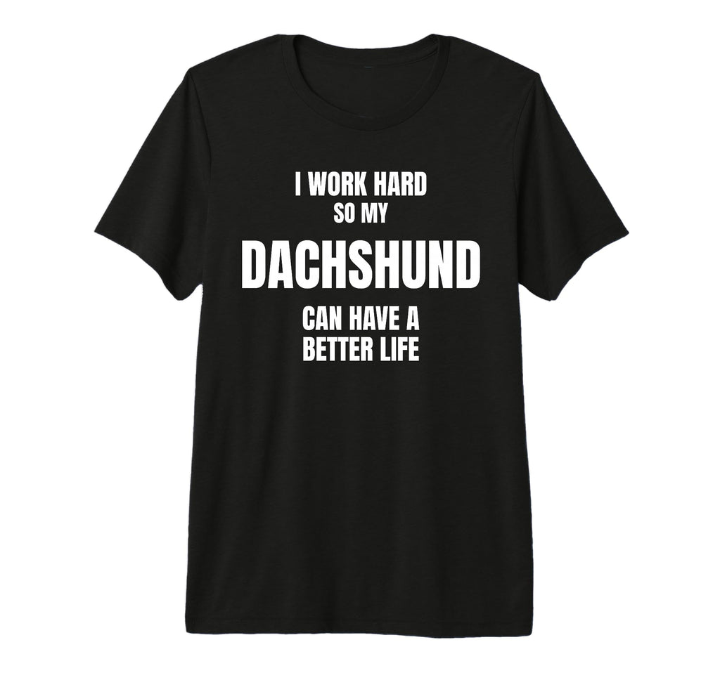 Dachshund Dad Owner Mom Canine Lover I T-Shirt - Streetwear Style Unisex - T-Shirt, Sweatshirt, Hoodie