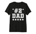 2 Number Two Dad Funny Fathers Day T-Shirt - Trendy Graphic Unisex - T-Shirt, Sweatshirt, Hoodie