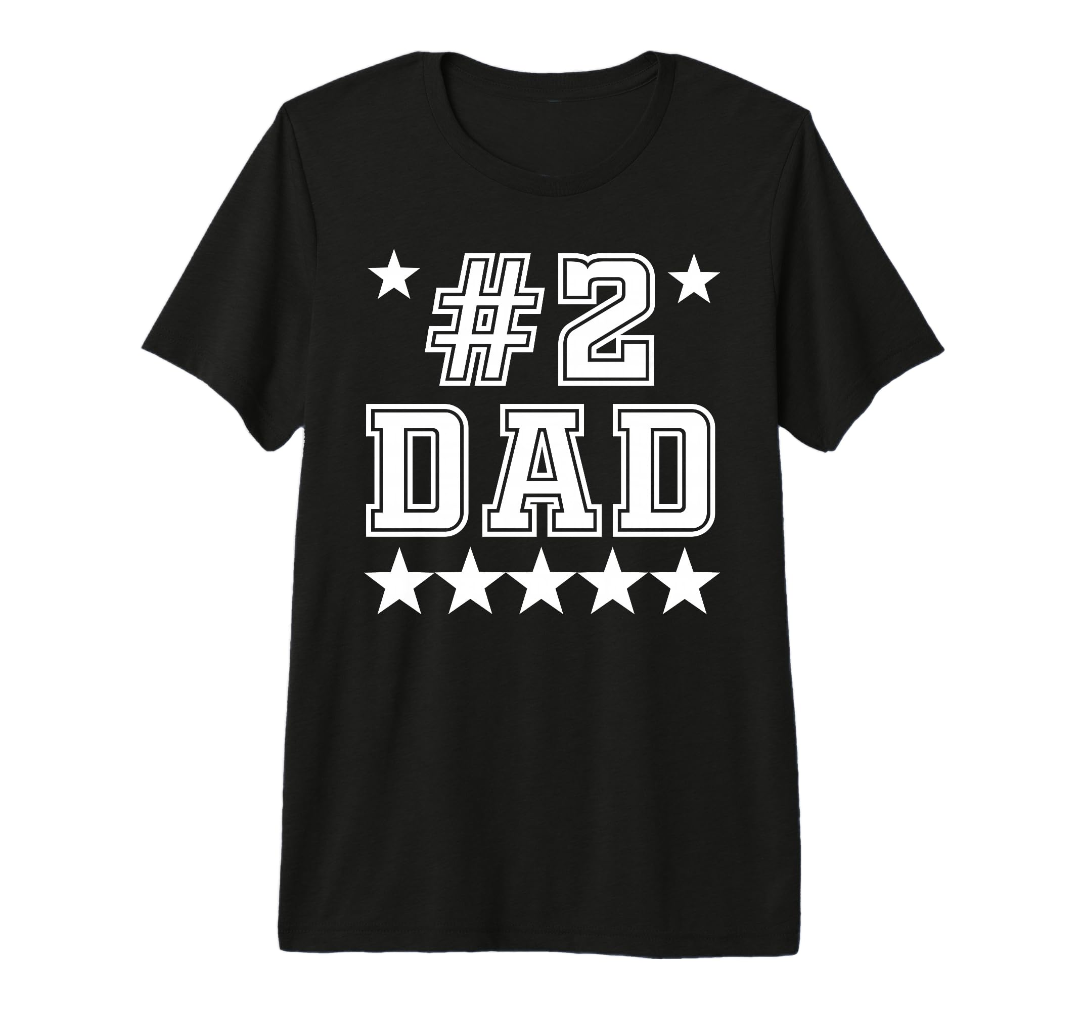 2 Number Two Dad Funny Fathers Day T-Shirt - Trendy Graphic Unisex - T-Shirt, Sweatshirt, Hoodie