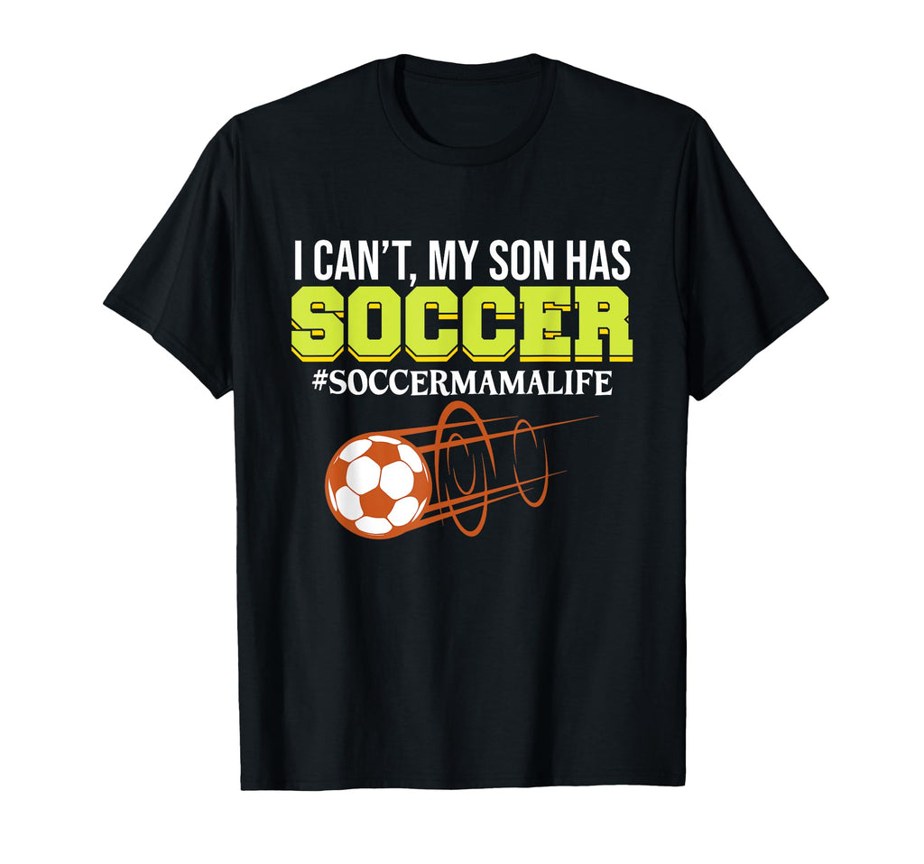 Son Has Soccer Sports Player T-Shirt - Casual Everyday Wear for Adults - T-Shirt, Sweatshirt, Hoodie