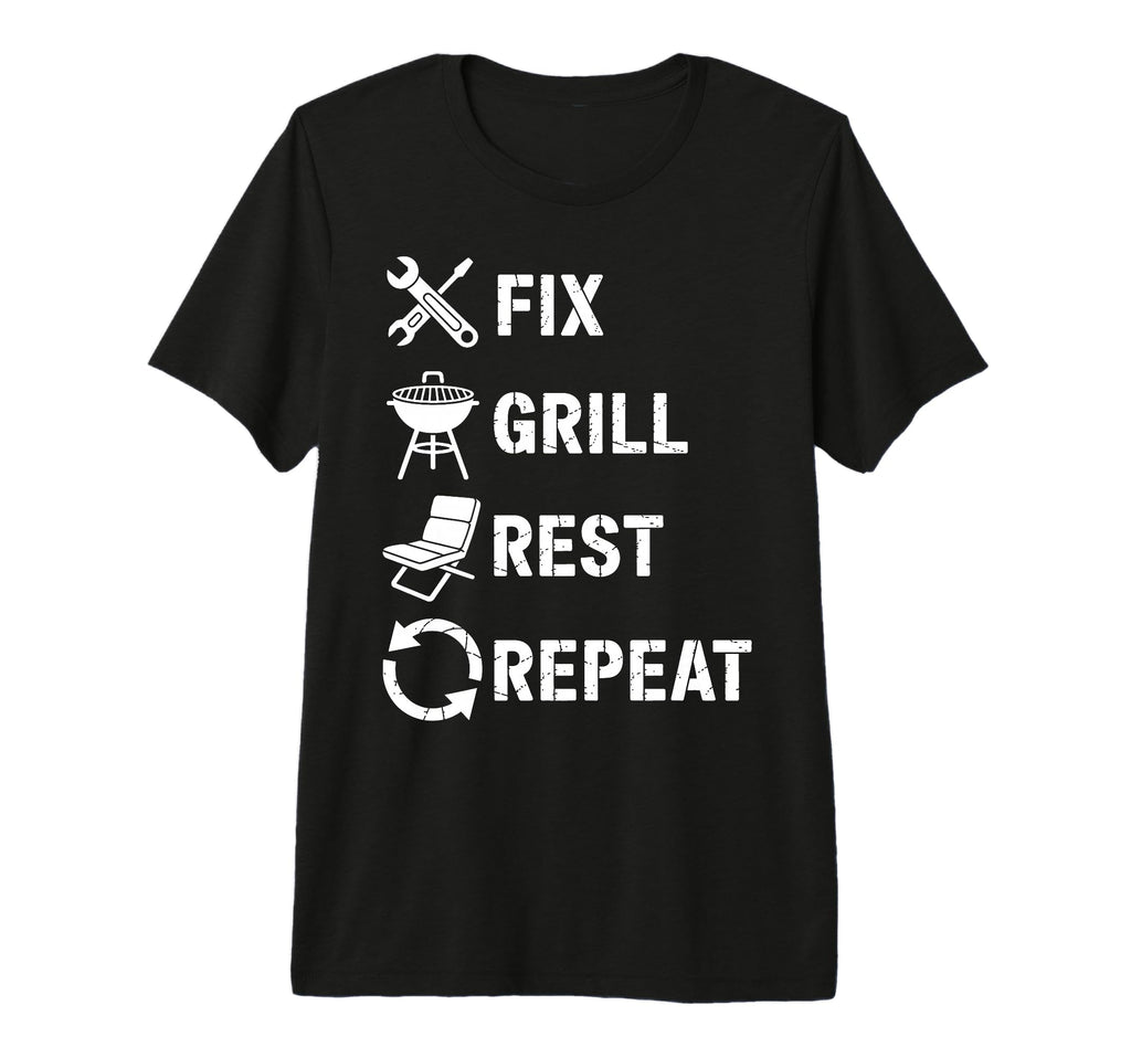 Fix Grill Rest Repeat Handyman Bbq T-Shirt - Custom Art Print for Adults - T-Shirt, Sweatshirt, Hoodie