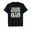 10000 Steps Dad Hiking Enthusiast T-Shirt - Unique Graphic Men Women - T-Shirt, Sweatshirt, Hoodie