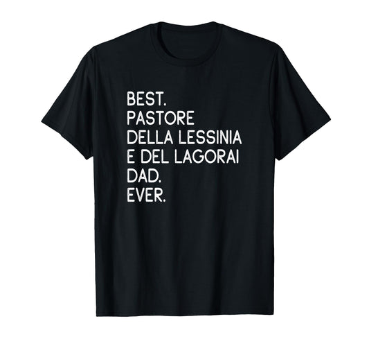 Best Pastore Della Lessinia E Del T-Shirt - Streetwear Style for Adults - T-Shirt, Sweatshirt, Hoodie