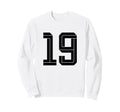 19 White Number 19 Sports Fan Sweatshirt - Custom Art Print Men Women - T-Shirt, Sweatshirt, Hoodie