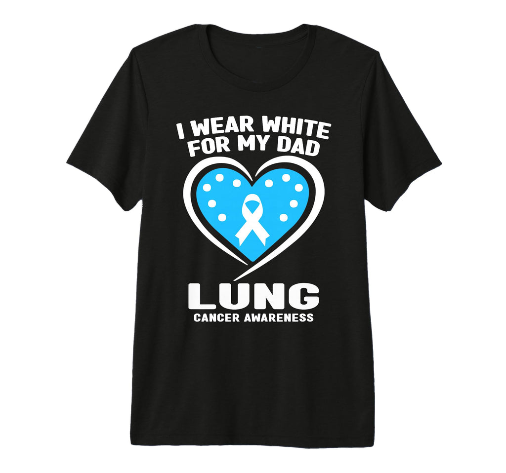 I Wear White My Dad Lung Cancer T-Shirt - Custom Art Print for Adults - T-Shirt, Sweatshirt, Hoodie