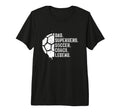 Dad Superhero Soccer Coach Legend Tri Blend T-Shirt - Trendy Graphic Unisex - T-Shirt, Sweatshirt, Hoodie