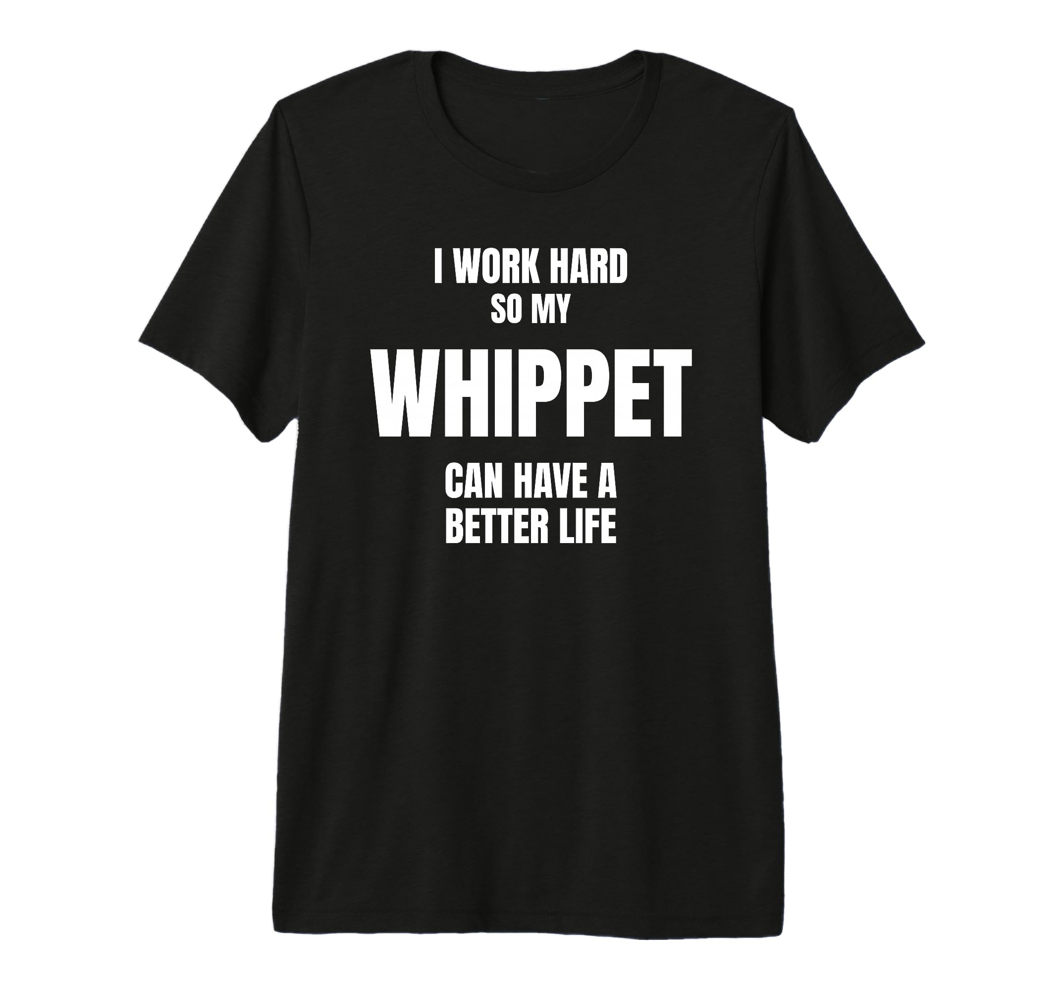 Whippet Dad Owner Mom Canine Lover I T-Shirt - Novelty Apparel for Adults - T-Shirt, Sweatshirt, Hoodie