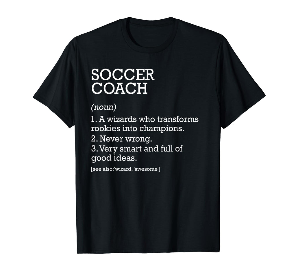 Soccer Coach Job Definition Funny T-Shirt - Streetwear Style for Adults - T-Shirt, Sweatshirt, Hoodie