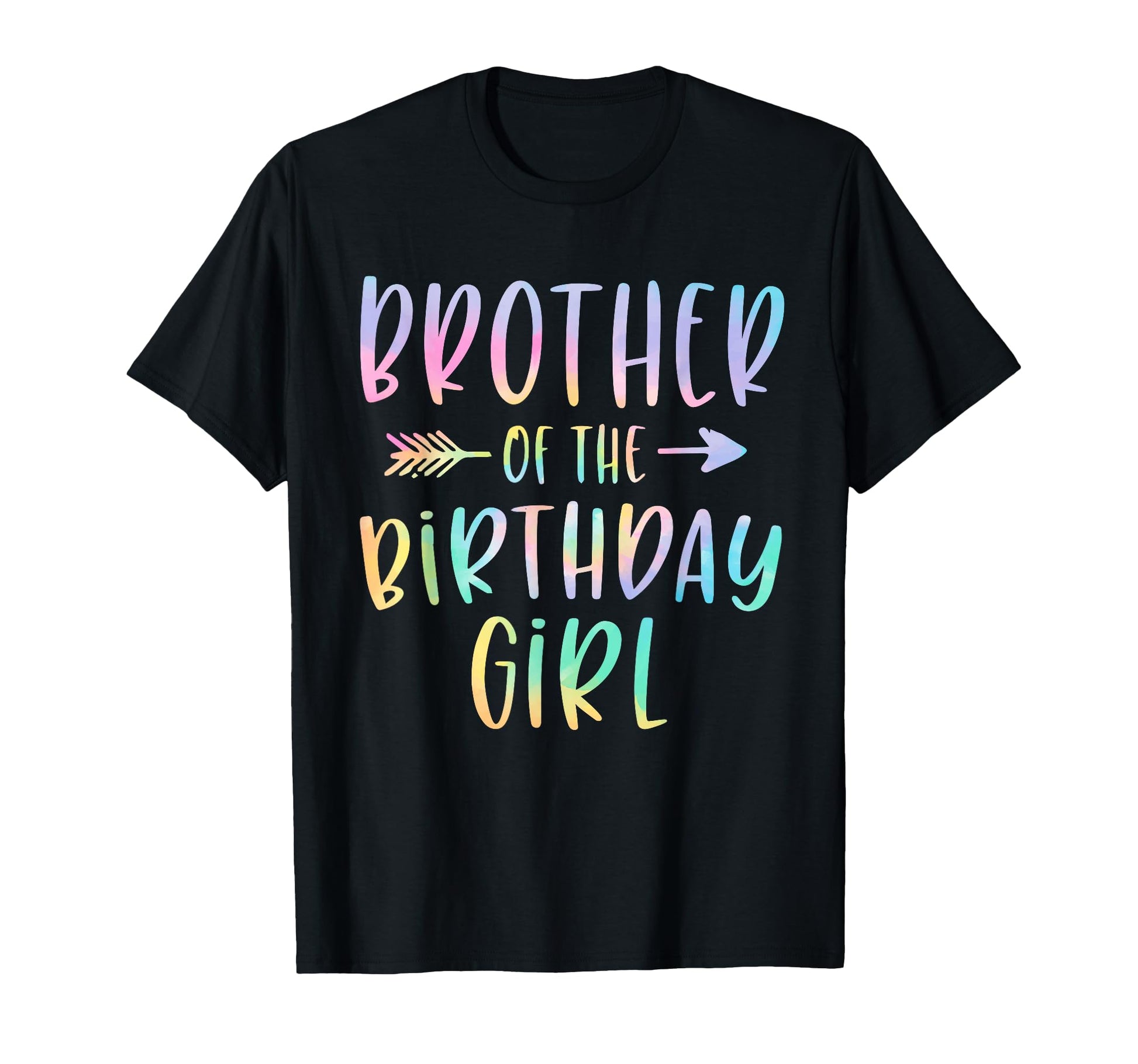 Brother Birthday Tie Dye T-Shirt - Casual Everyday Wear for Adults - T-Shirt, Sweatshirt, Hoodie