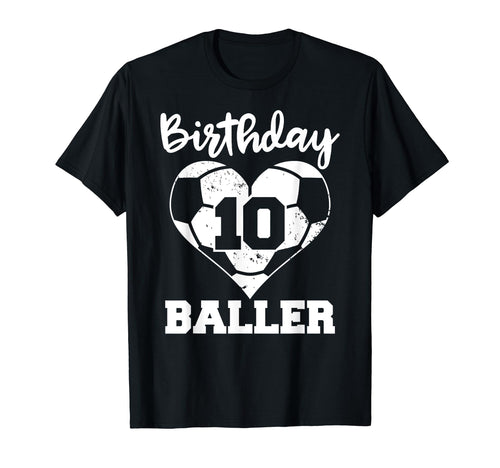 10Th Birthday Baller Funny 10 Year Old T-Shirt - Custom Art Print Unisex - T-Shirt, Sweatshirt, Hoodie