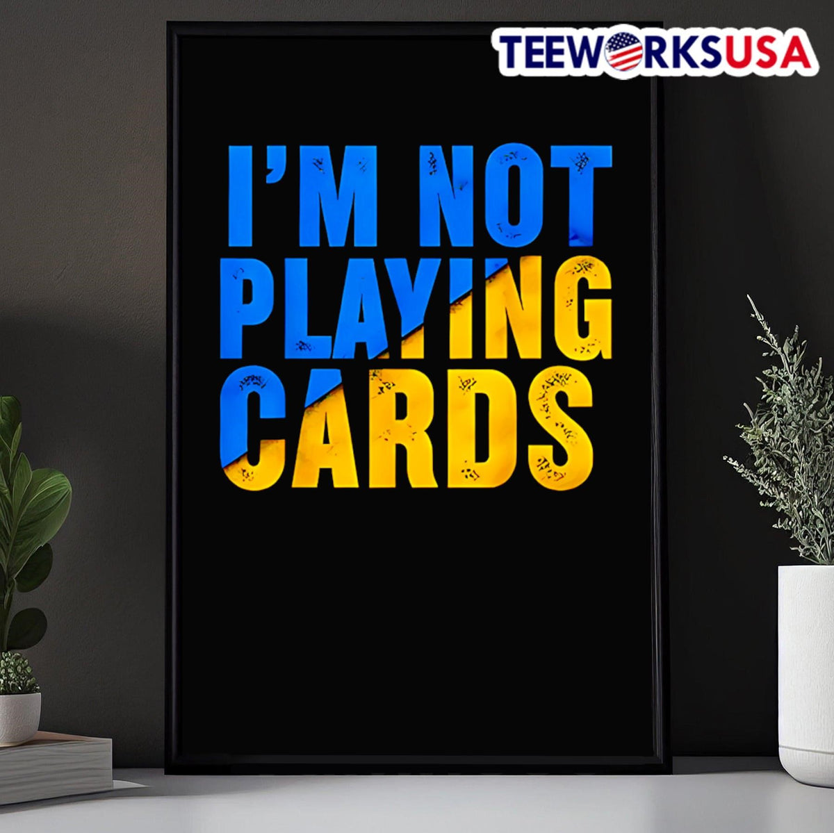Zelensky I'm Not Playing Cards - Adult & Kids T-Shirts, Sweatshirts & Hoodies apparel design preview 5