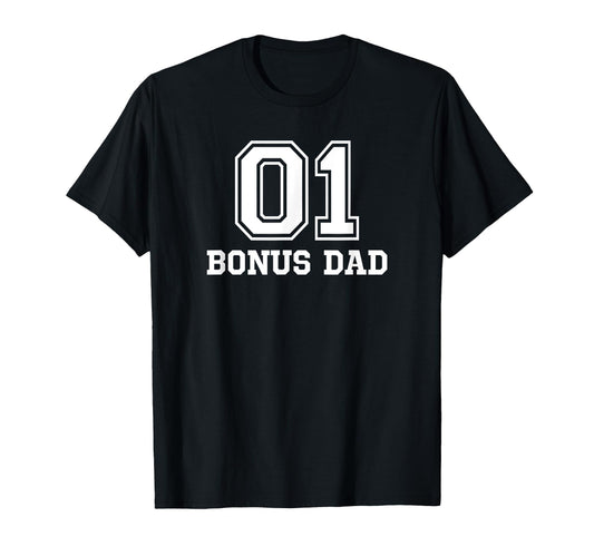 01 Bonus Dad Number 1 One Funny Grandpa T-Shirt - Graphic Print for Adults - T-Shirt, Sweatshirt, Hoodie