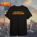Hot Girls For Capitalism - Adult & Kids T-Shirts, Sweatshirts & Hoodies apparel design preview 1