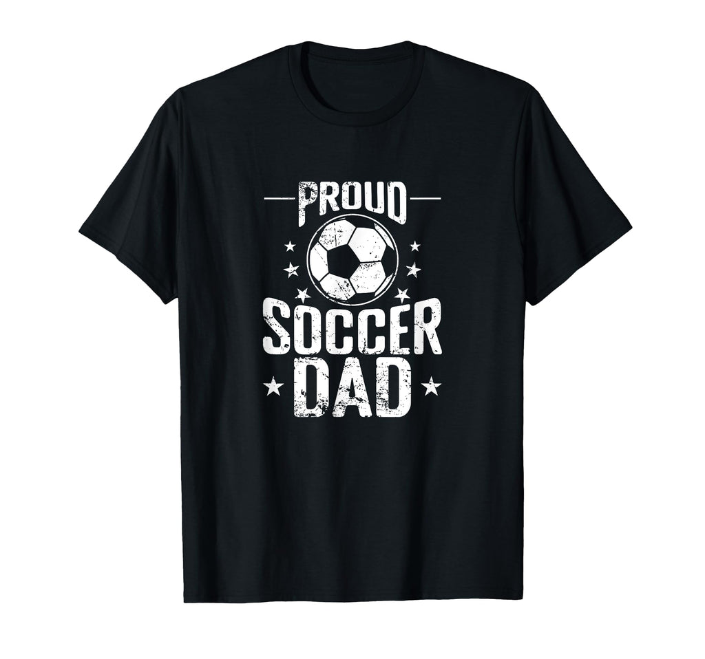 Soccer Dad Football Dad Sports Dad Hoodie - Casual Everyday Wear Unisex - T-Shirt, Sweatshirt, Hoodie