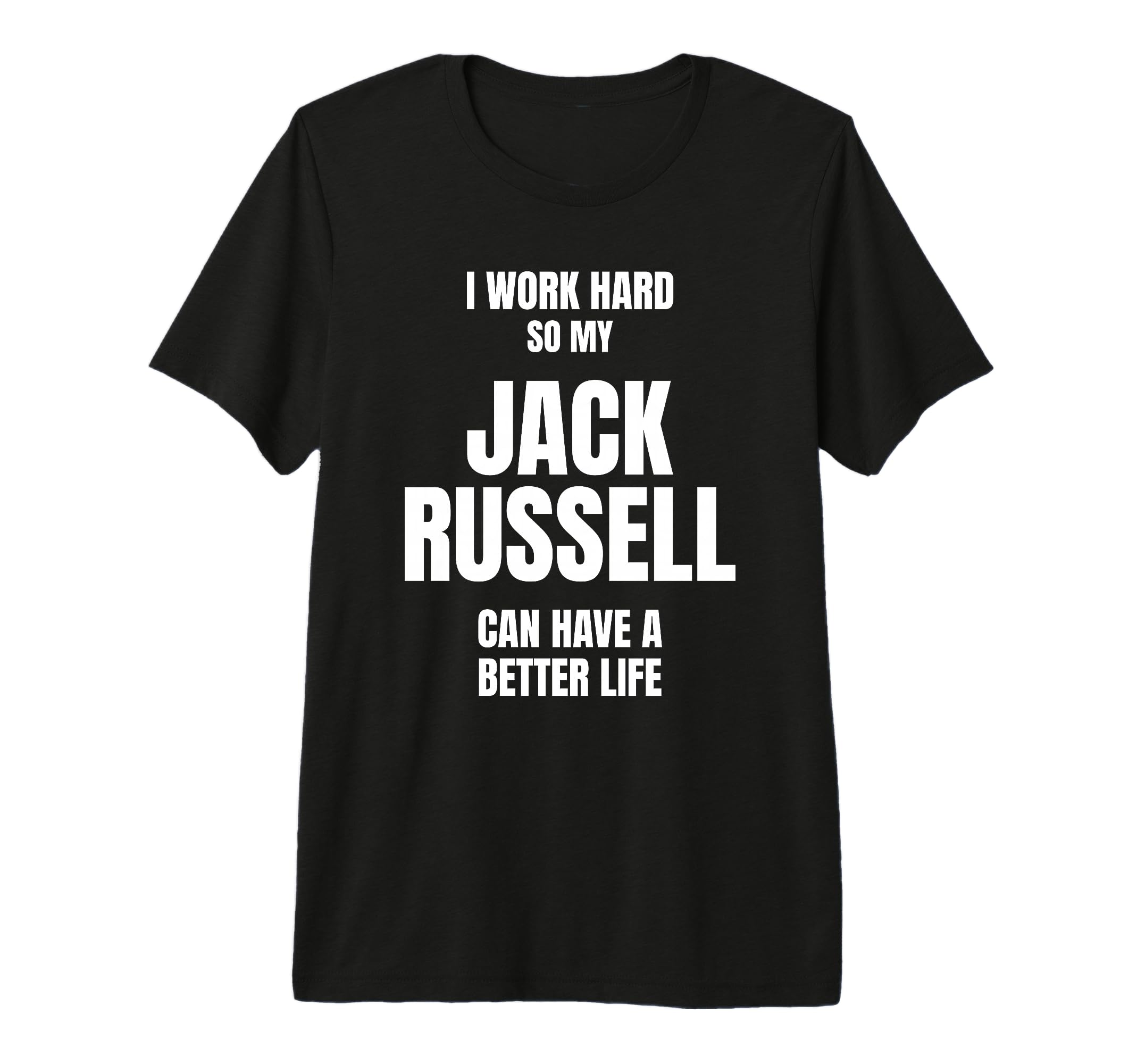 Jack Russell Dad Owner Mom Pet Lover I T-Shirt - Custom Art Print Unisex - T-Shirt, Sweatshirt, Hoodie