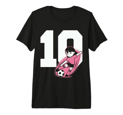10 Soccer Birthday Gift Soccer Fan T-Shirt - Streetwear Style for Adults - T-Shirt, Sweatshirt, Hoodie