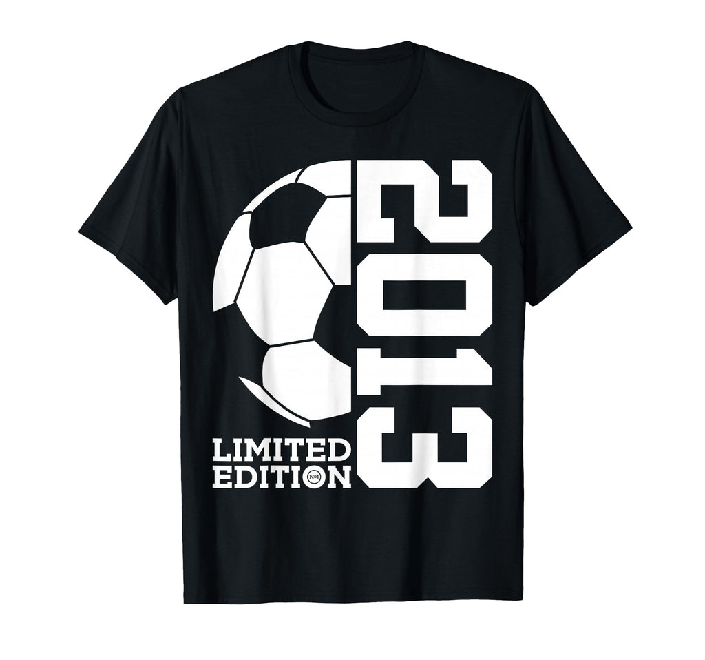13Th Birthday Soccer 2013 T-Shirt - Fun Novelty Design Men Women - T-Shirt, Sweatshirt, Hoodie