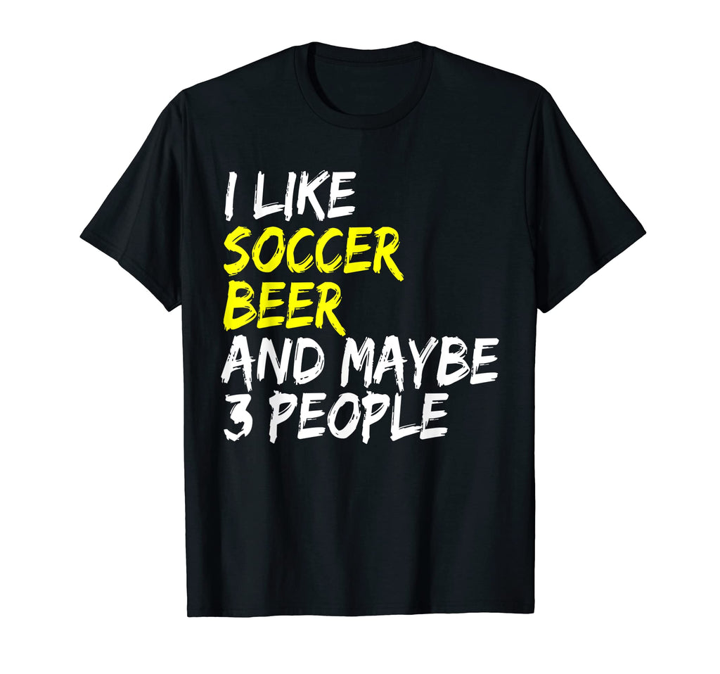 Soccer Soccer Player Outfit I T-Shirt - Casual Everyday Wear for Adults - T-Shirt, Sweatshirt, Hoodie
