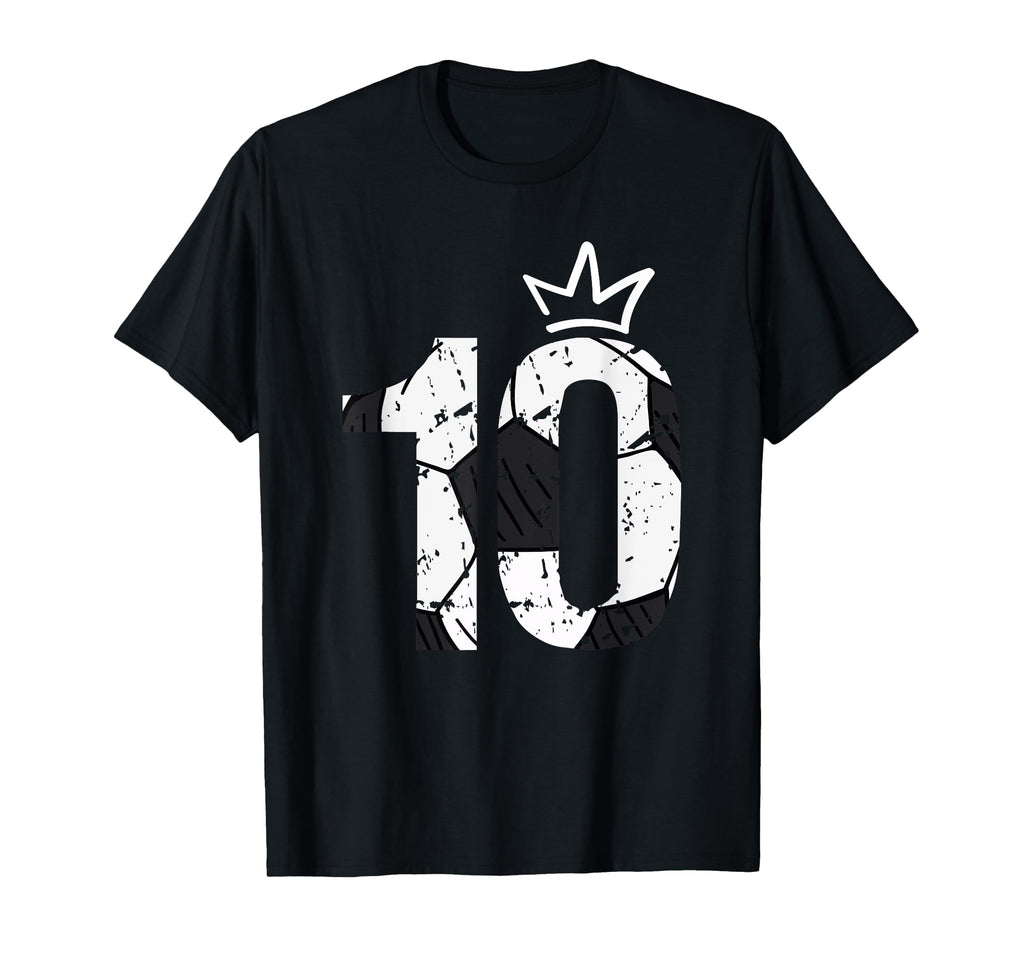 10 Year Old Birthday Funny Soccer Player T-Shirt - Novelty Apparel Unisex - T-Shirt, Sweatshirt, Hoodie