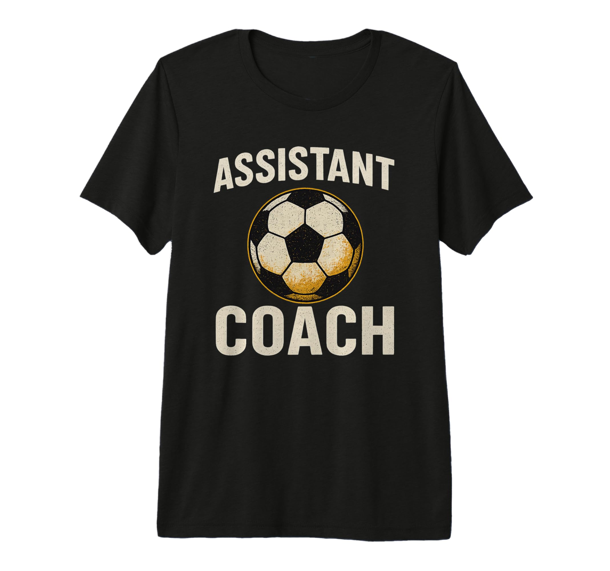 Assistant Soccer Coach Distressed T-Shirt - Casual Everyday Wear Unisex - T-Shirt, Sweatshirt, Hoodie