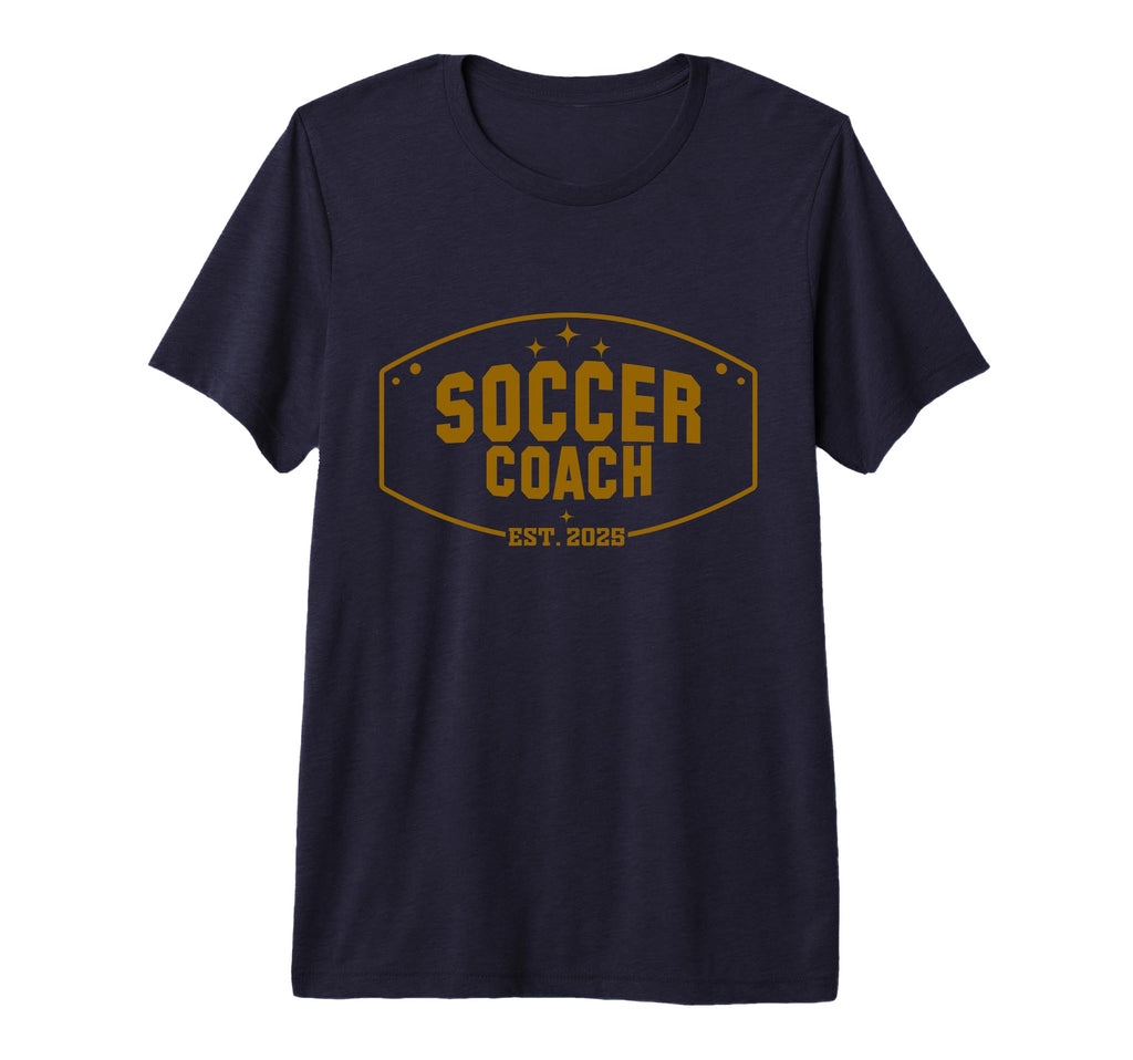 Soccer Coach Est 2025 New Soccer T-Shirt - Streetwear Style Men Women - T-Shirt, Sweatshirt, Hoodie