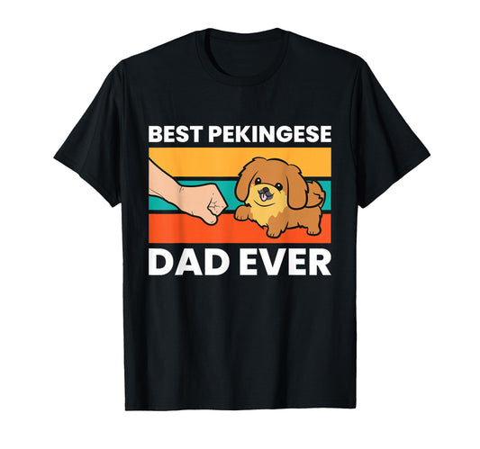 Best Pekingese Dad Ever T-Shirt - Aesthetic Graphic for Adults - T-Shirt, Sweatshirt, Hoodie