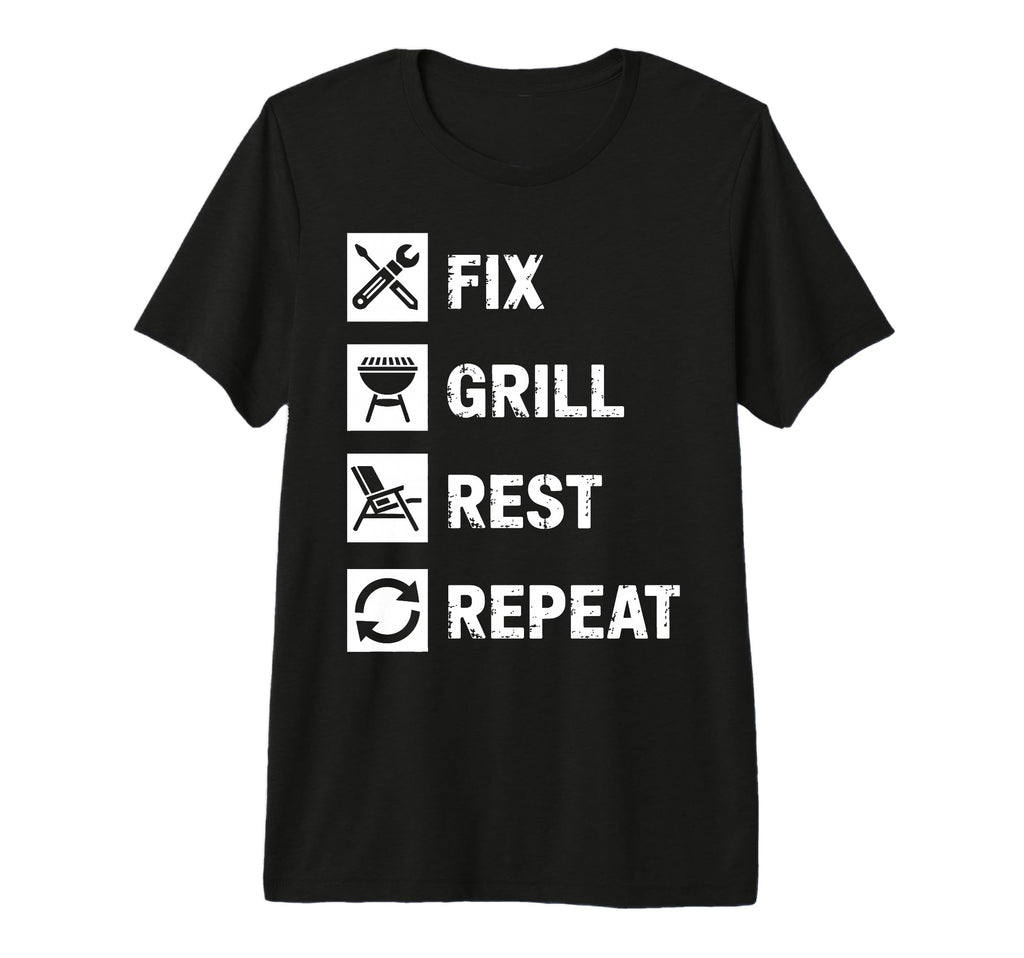 Fix Grill Rest Repeat Handyman Bbq Dad T-Shirt - Unique Graphic for Adults - T-Shirt, Sweatshirt, Hoodie