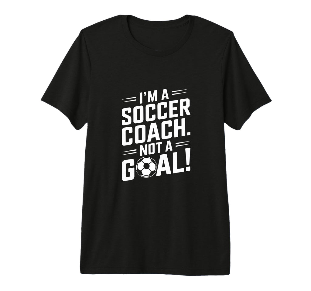 Soccer Coach Tri Blend T-Shirt - Fun Novelty Design Men Women - T-Shirt, Sweatshirt, Hoodie