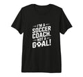Soccer Coach Tri Blend T-Shirt - Fun Novelty Design Men Women - T-Shirt, Sweatshirt, Hoodie